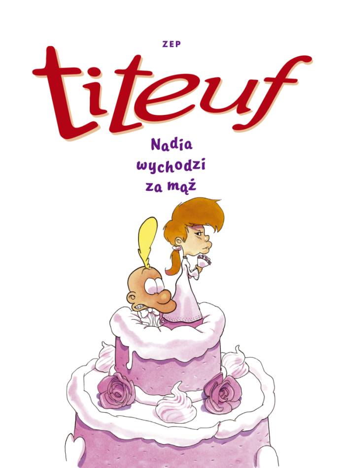 Titeuf #9: Nadia wychodzi za mąż